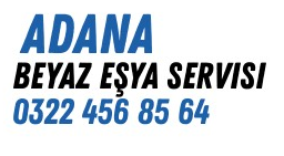 Adana Merkez Beyaz Eşya Servisi